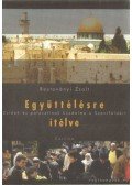 Rostoványi Zsolt - Együttélésre ítélve