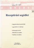 Dr. Makara Mihály - Receptírási segédlet