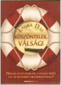 Day, Laura - Köszöntelek, válság!