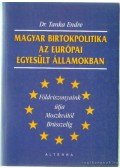 Tanka Endre - Magyar birtokpolitika az Európai Egyesült Államokban