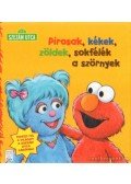 Albee, Sarah - Pirosak, kékek, zöldek sokfélék a szörnyek