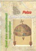 Pelzo - Szent Imre emlékezetének templomában - Vadkert felöl félúton