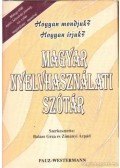 Zimányi Árpád (szerk.),Balázs Géza - Magyar nyelvhasználati szótár