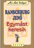 Ranschburg Jenő - Egymást keresik