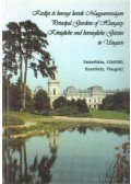 Mőcsényi Mihály,Alföldy Gábor,J. Szikrai Éva,M. Szilágyi Kinga - Királyi és hercegi kertek Magyarországon