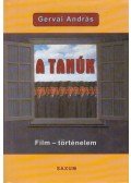 Gervai András - A tanúk