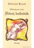 Döbrentei Kornél - Dévaj balladák