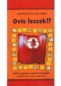 Simonné Zachár Anna - Ovis leszek!?