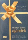 Moller, Claus,Barlow, Janelle - Minden panasz ajándék