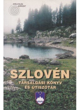 Böröcz Nándor (szerk.) - Szlovén társalgási könyv és útiszótár Böröcz Nándor (szerk.) - Szlovén társalgási könyv és útiszótár, Zalaegerszeg 2004 antikvár könyv