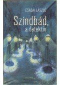 Csabai László - Szindbád, a detektív