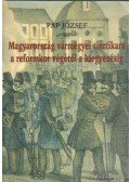 Pap József - Magyarország vármegyei tisztikara a reformkor végétől a kiegyezésig