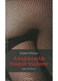 Szalai Vivien - A leghíresebb magyar madame