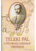 Teleki Pál - A földrajzi gondolat története