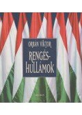 Orbán Viktor - Rengéshullámok