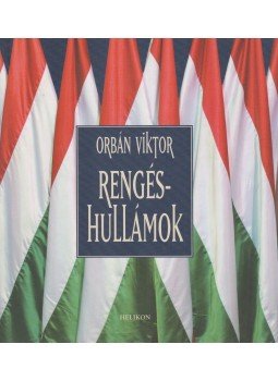 Orbán Viktor - Rengéshullámok Orbán Viktor - Rengéshullámok, Budapest 2010 antikvár könyv