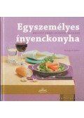 Möller, Hildegard - Egyszemélyes ínyenckonyha - Kreatív főzés egyedül élőknek