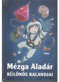 Rigó Béla,Romhányi József,Nepp József - Mézga Aladár különös kalandjai