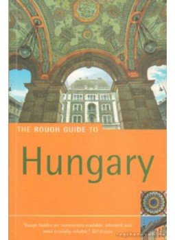 Richardson, Dan, Longley, Norm, Hebbert, Charles - The Rough guide to Hungary Richardson, Dan, Longley, Norm, Hebbert, Charles - The Rough guide to Hungary, 0 antikvár könyv
