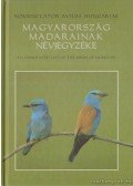 Magyar Gábor,Bankovics Attila,Nagy Tamás,Hadrics Tibor,Waliczky Zoltán,Schmidt András - Nomenclator Avium Hungariae - Magyarország madarainak névjegyzéke