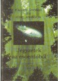 Faludy György,Eric Johnson - Jegyzetek az esőerdőből