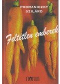 Podmaniczky Szilárd - Feltétlen emberek