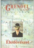 Grendel Lajos - Éleslövészet