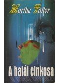 Martha Tailor - A halál cinkosa
