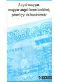 Kovács János - Angol-magyar, magyar-angol kereskedelmi, pénzügyi és bankszótár