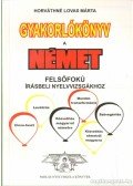 Horváthné Lovas Márta - Gyakorlókönyv a német felsőfokú írásbeli nyelvvizsgákhoz