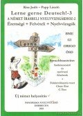 Papp László,Kiss Judit - Lerne gerne Deutsch! - 3