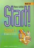 Maros Judit,Szitnyainé Gottlieb Éva - Start - Német I. Munkafüzet