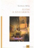 Somos Béla - Álom a szavakról