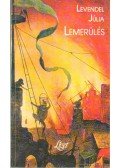 Levendel Júlia - Lemerülés