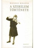 Nicole Krauss - A szerelem története