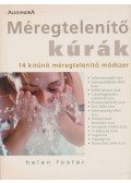 Helen Foster - Méregtelenítő kúrák