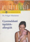 Polgár Marianne - Gyermekkori táplálékallergiák