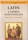 Kendeffy Gábor,Ferenczi Attila - Latin a szóbeli nyelvvizsgán