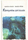 Lukács Ákos,Tamás Péter - Könnyekbe zárt óceán