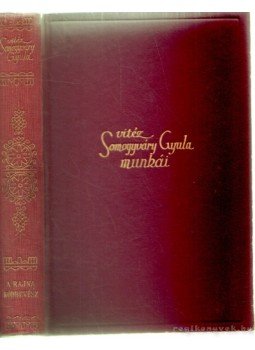 Somogyváry Gyula - A Rajna ködbevész, Budapest 1942 antikvár könyv