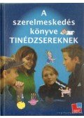 Bleich, Kirsten,Bleich, Stefan - A szerelmeskedés könyve tinédzsereknek