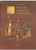 Nemes Mihály - A magyar viseletek története