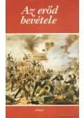 Tabák András (szerk.) - Az erőd bevétele