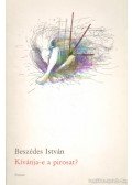 Beszédes István - Kívánja-e a pirosat?