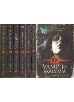 Richelle Mead - Vámpírakadémia I-VI. Richelle Mead - Vámpírakadémia I-VI., Budapest 2011 antikvár könyv