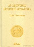 Léon-Dufour, Xavier - Az Újszövetség értelmező kéziszótára