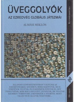 Almási Miklós - Üveggolyók Almási Miklós - Üveggolyók, Budapest 1998 antikvár könyv