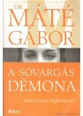 Máté Gábor Dr. - A sóvárgás démona