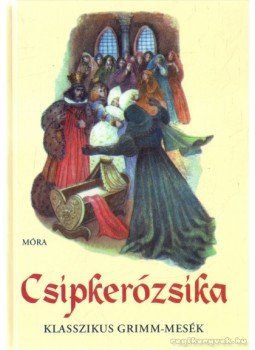 V. Binét Ágnes - Csipkerózsika V. Binét Ágnes - Csipkerózsika, Budapest 2013 antikvár könyv