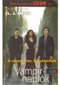 SMITH, L.J. - Vámpírnaplók 6. - A visszatérés: Árnyéklelkek - Vámpírnaplók 6.